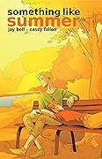 Something Like Summer - The Comic - Volume Two: Autumn