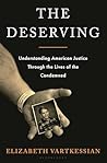 The Deserving by Elizabeth Vartkessian