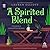 A Spirited Blend (Crystals & CuriosiTEAS, #3)