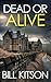 Dead or Alive (DI Mike Nash #18)