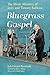 Bluegrass Gospel: The Music...
