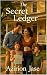 The Secret Ledger by Azirion Jase The Secret Ledger by Azirion Jase