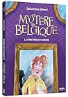Mystère en Belgique - Tome 7 Le Spectre du miroir by Salvatore Minni