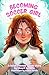 Becoming Soccer Girl: Book ...