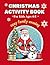 Christmas Activity Book for Kids Ages 4-8 by VG ART VG ART