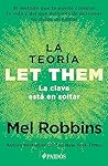 La teoría Let The...