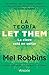 La teoría Let Them. La clave está en soltar: El método que te puede cambiar la vida y del que millones de personas no dejan de hablar