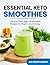 Essential Keto Smoothies: 1...