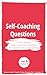 Self-Coaching Questions. Fu...