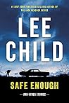 Safe Enough: And ...