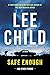 Safe Enough by Lee Child