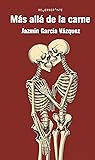 Más allá de la carne