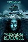 The Lies of Alma ...