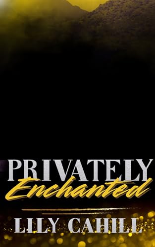Privately Enchanted: A Billionaire Secret Society Short Romance (Billionaire Bear Brotherhood)