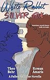 White Rabbit, Sil...