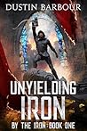 Unyielding Iron