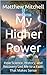 My Higher Power: How Scienc...