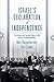 Israel's Declaration of Independence by Neil Rogachevsky