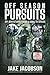 Off Season Pursuits by Jake Jacobson