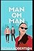 Man Oh Man