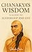 Chanakya's Wisdom: A Guide ...