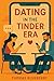 Dating in the Tinder Era by Thomas Blueberry