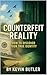 Counterfeit Reality  by Kevin Butler