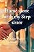 Home alone with my Step sister by Austin Hughes