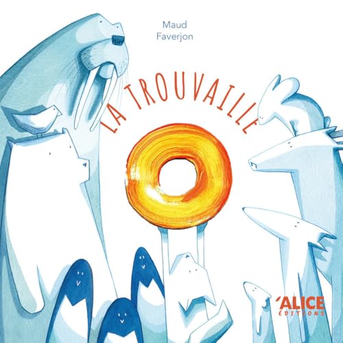 La Trouvaille (Hardcover)