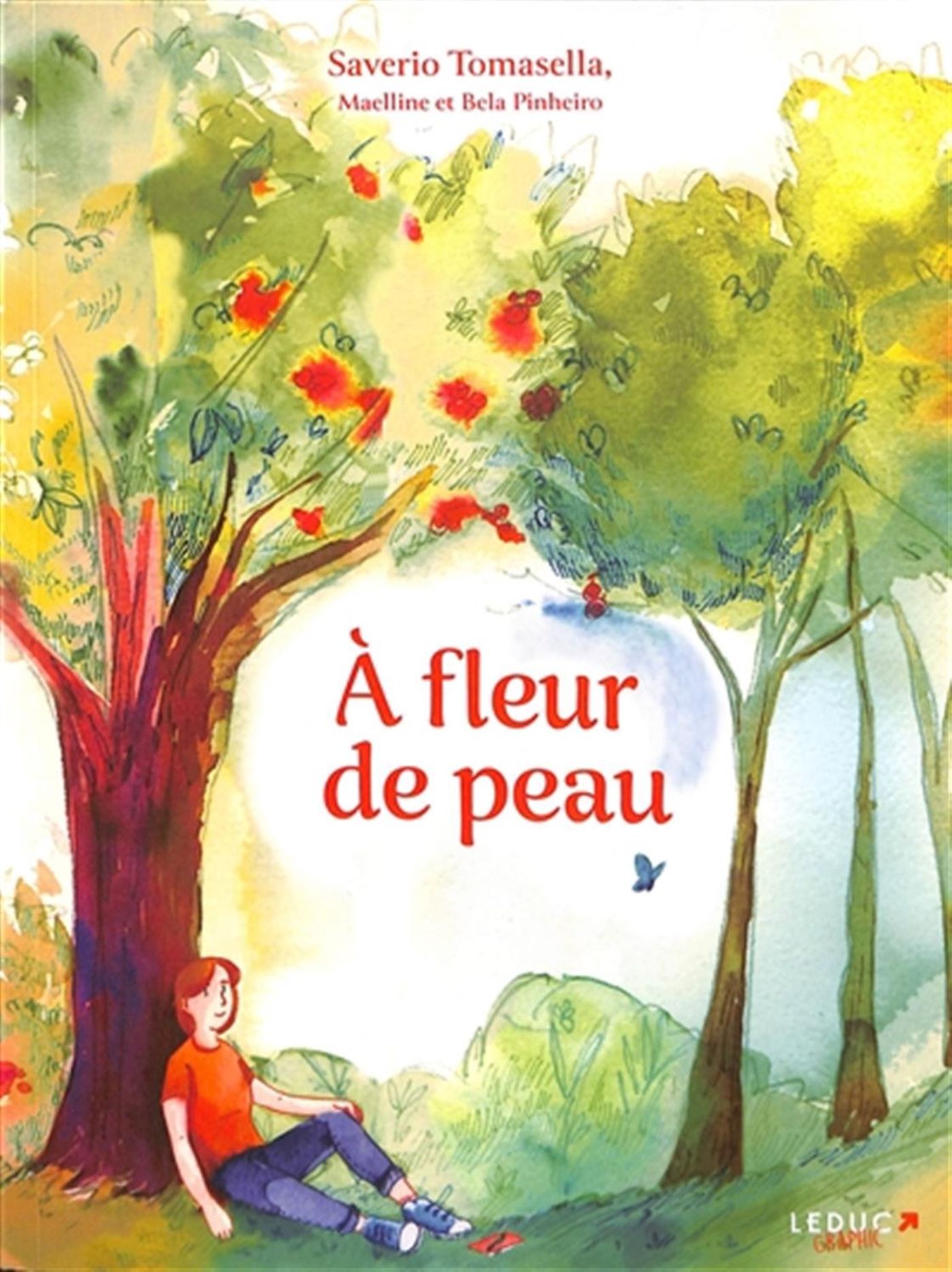 À fleur de peau: L'adaptation BD du roman initiatique sur l'hypersensibilité de Saverio Tomasella (Paperback)