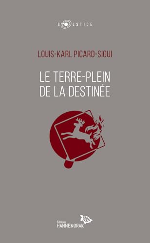 LE TERRE-PLEIN DE LA DESTINEE (Paperback)