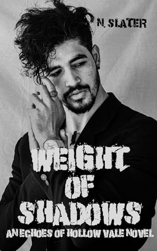 Weight of Shadows: A Dark MMMM Romance (The Echoes of Hollow Vale)