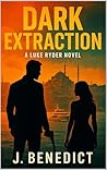 Dark Extraction: ...