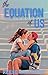 The Equation of Us by Reese Calloway