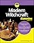 Modern Witchcraft For Dummies