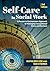 Self-Care in Social Work: A Person-in-Environment Approach to Managing Occupational Stress and Burnout