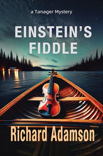 Einstein's Fiddle (Tanager Mysteries Book 2)