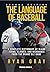 The Language of Baseball