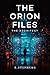The Orion Files: The Architect