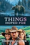 Things Hoped For by Derinda Babcock