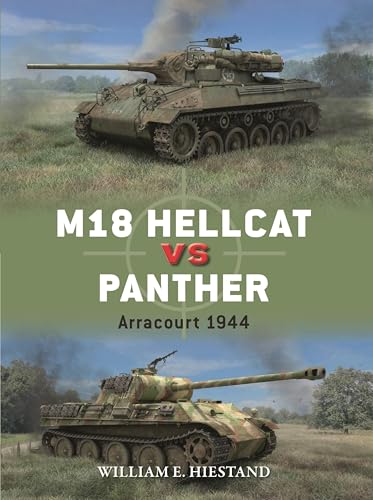 M18 Hellcat vs Panther: Arracourt 1944 (Duel, 146)