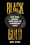 Black Gold: The R...