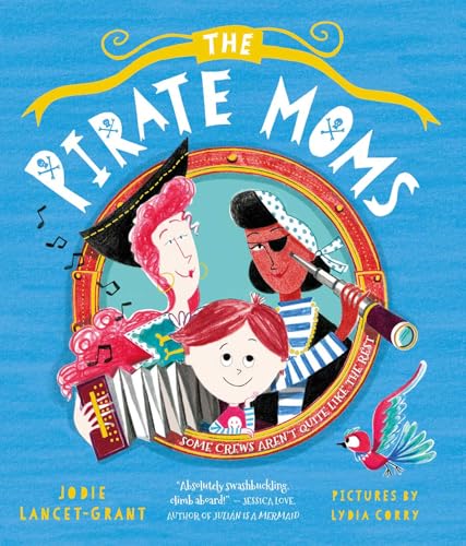 The Pirate Moms (Hardcover)