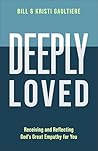 Deeply Loved: Rec...
