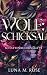 Wolf: Schicksal: Eine Fated-Mates-, Einzelgänger- und verbotene Wandler-Romanze (Schattenrudel-Saga 3) (German Edition)