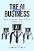 The AI-Created Business: Bu...