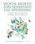Mental Health and Substance Use Disorders: A Guide for Beginning Social Work and Human Services Professionals