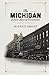 The Michigan: Jackson’s Hea...