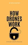 How Drones Work: ...