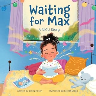 Waiting for Max: A NICU Story